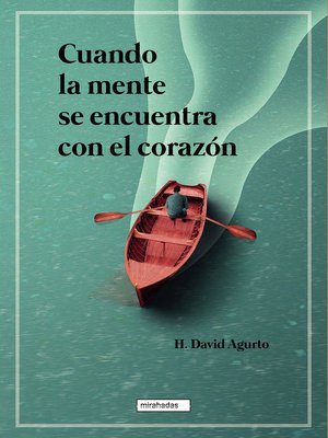 cover image of Cuando la mente se encuentra con el corazón